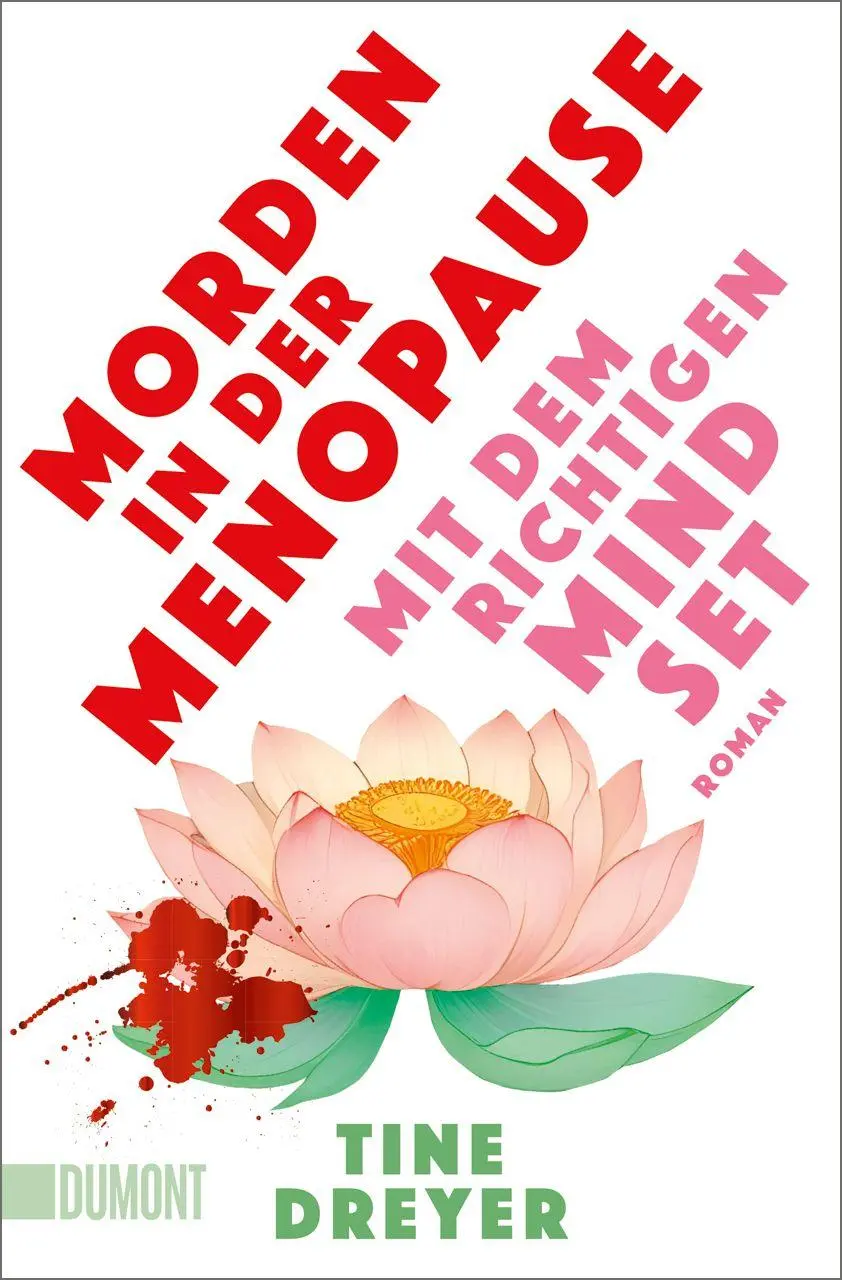 Cover: 9783755805687 | Morden in der Menopause mit dem richtigen Mindset | Roman | Dreyer