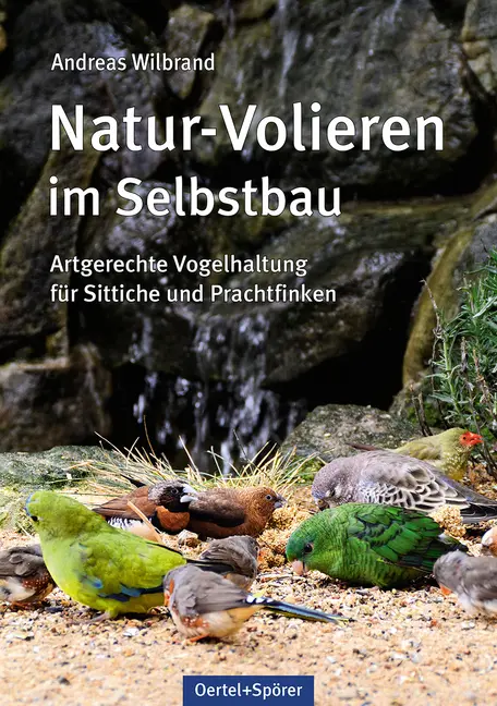 Cover: 9783886275687 | Natur-Volieren im Selbstbau | Andreas Wilbrand | Buch | 189 S. | 2015