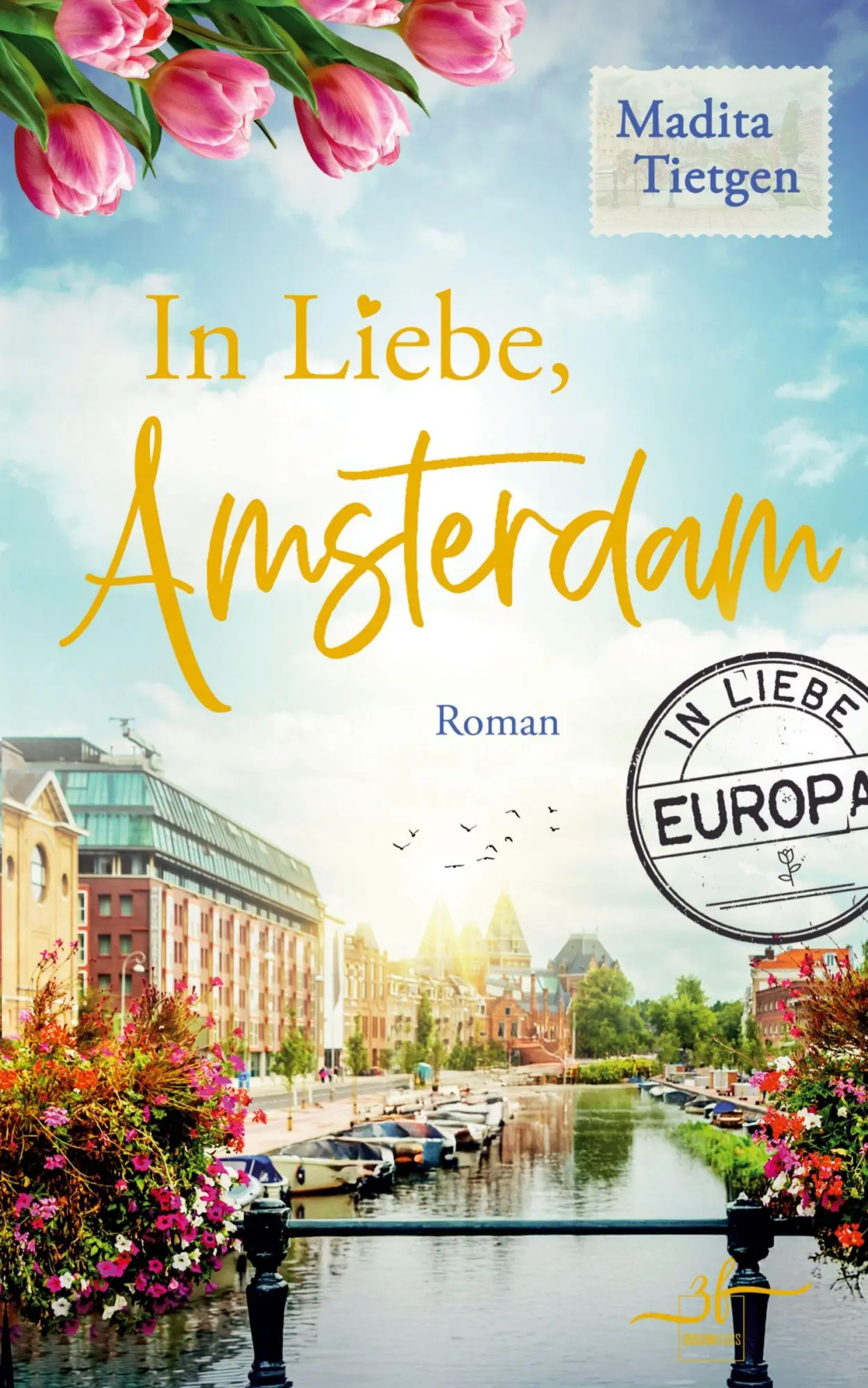 Cover: 9783967145687 | In Liebe, Amsterdam | Madita Tietgen | Taschenbuch | 408 S. | Deutsch