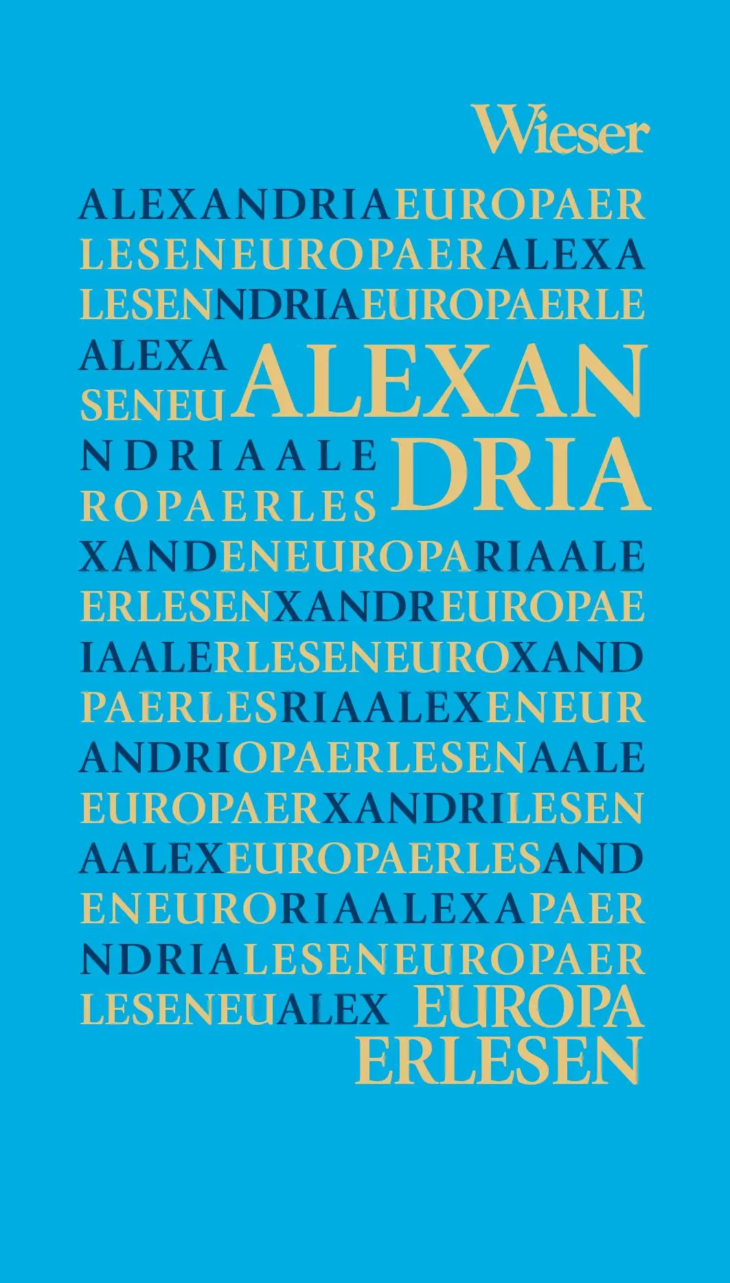 Cover: 9783990295687 | Alexandria | Dareg A. Zabarah-Chulak | Buch | Europa Erlesen | 300 S.