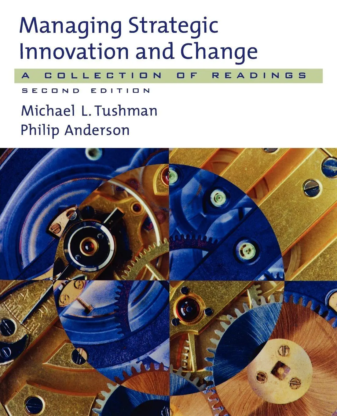 Cover: 9780195135787 | Managing Strategic Innovation and Change | A Collection of Readings