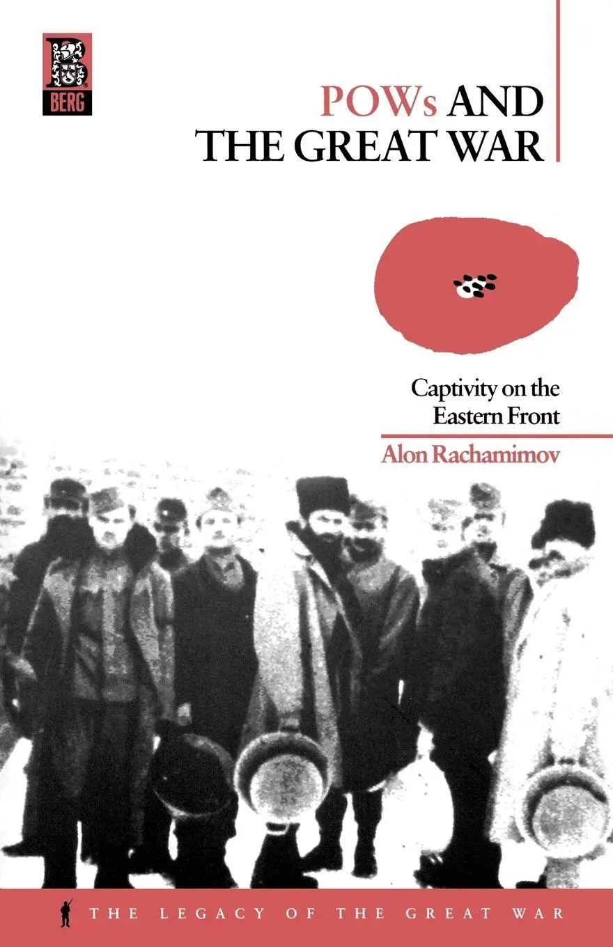 Cover: 9781859735787 | POWs and the Great War | Captivity on the Eastern Front | Rachamimov