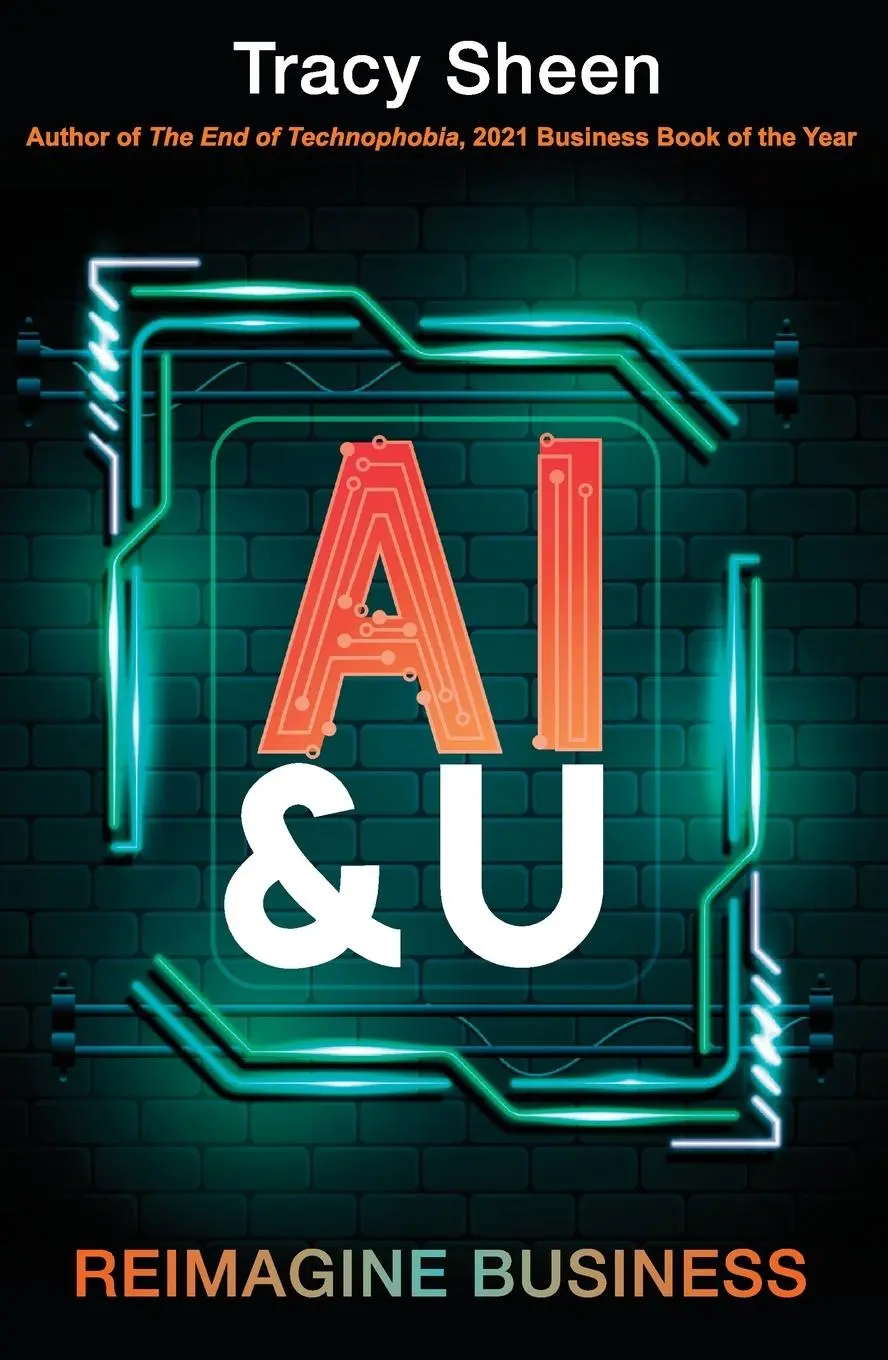 Cover: 9781923225787 | AI &amp; U | Reimagine Business | Tracy Sheen | Taschenbuch | Englisch