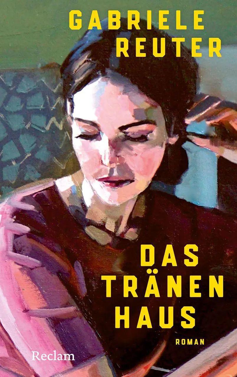 Cover: 9783150115787 | Das Tränenhaus. Roman | Gabriele Reuter | Buch | 208 S. | Deutsch