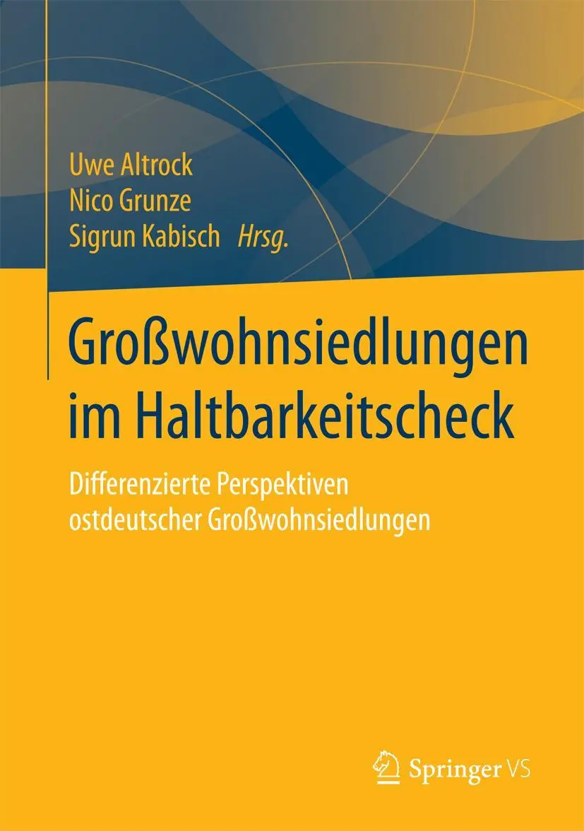 Cover: 9783658185787 | Großwohnsiedlungen im Haltbarkeitscheck | Uwe Altrock (u. a.) | Buch