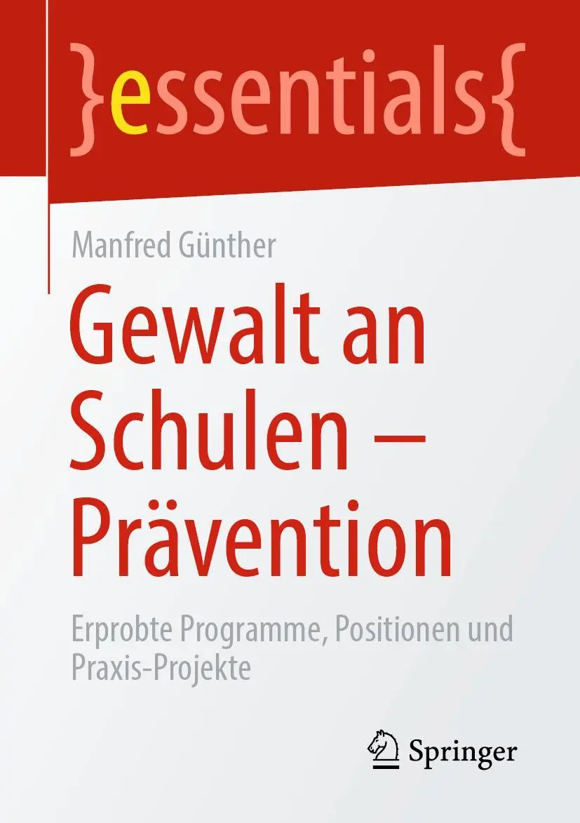 Cover: 9783658325787 | Gewalt an Schulen - Prävention | Manfred Günther | Taschenbuch | ix