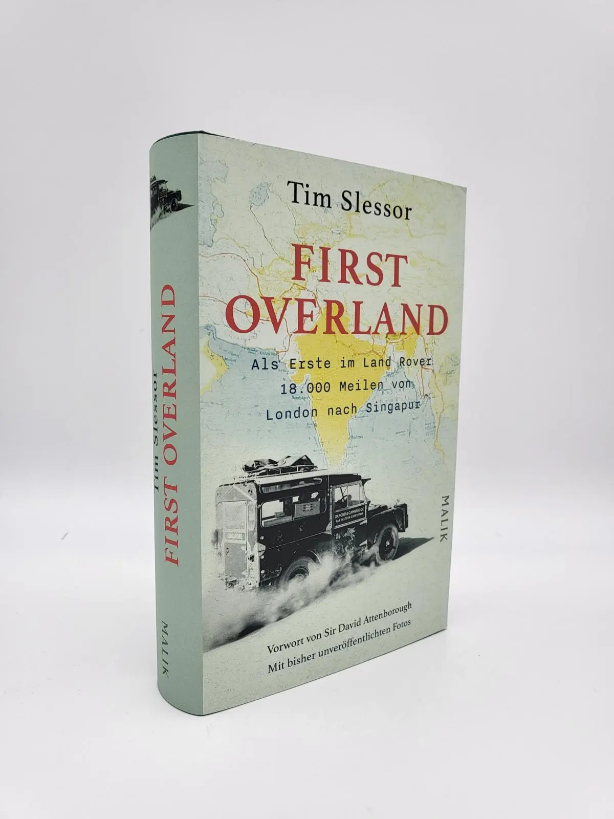 Bild: 9783890295787 | First Overland. Als Erste im Land Rover 18.000 Meilen von London...