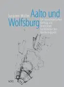 Cover: 9783897395787 | Aalto und Wolfsburg | Susanne Müller | Taschenbuch | Deutsch | 2008