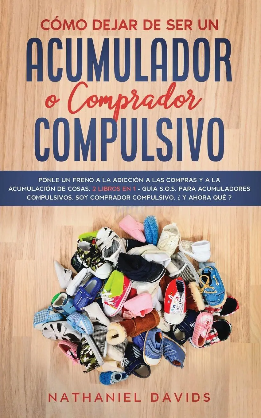 Cover: 9781646945887 | Cómo Dejar de ser un Acumulador o Comprador Compulsivo | Davids | Buch