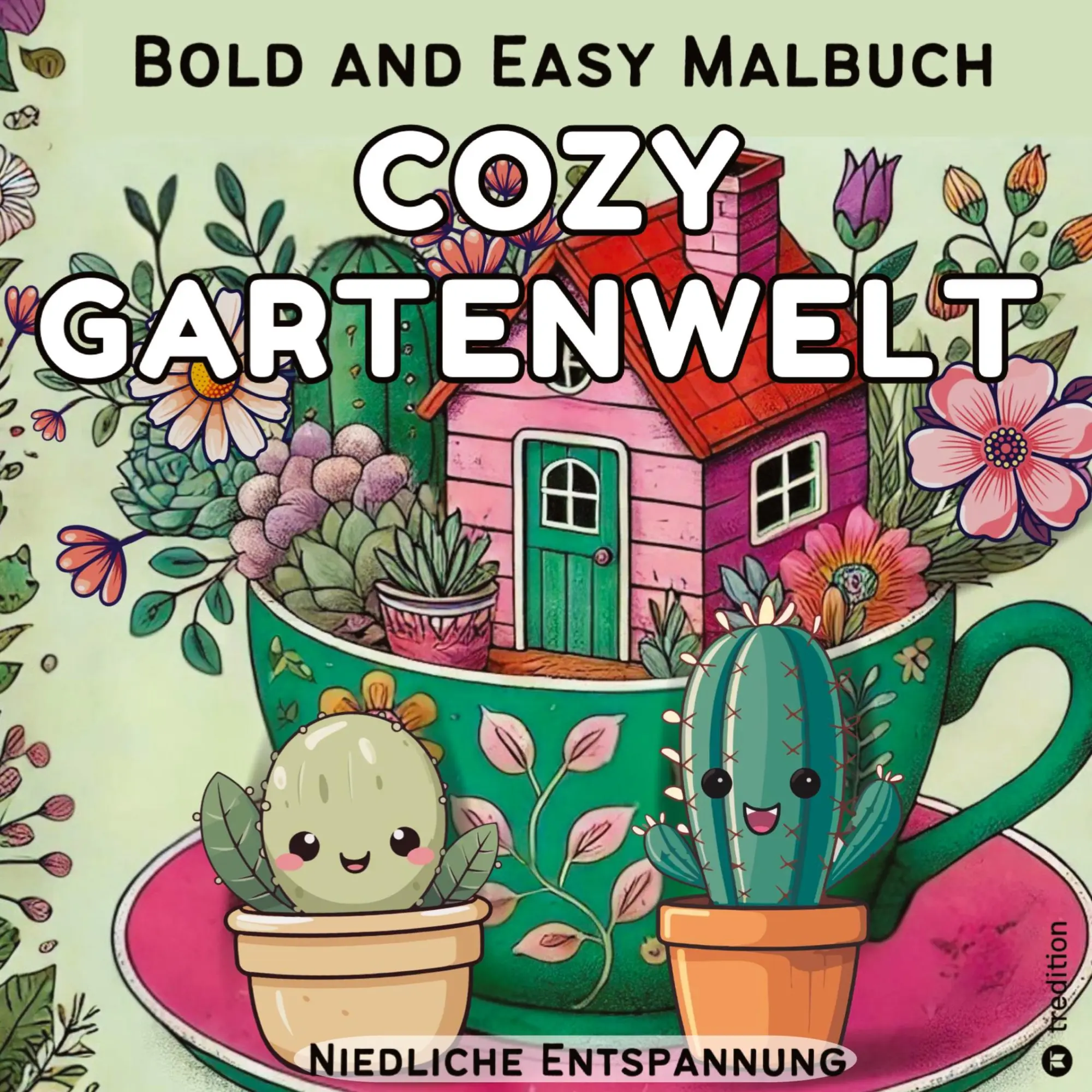 Cover: 9783384535887 | Cozy Malbuch für Erwachsene - Garten Malbuch mit Motiven aus dem...