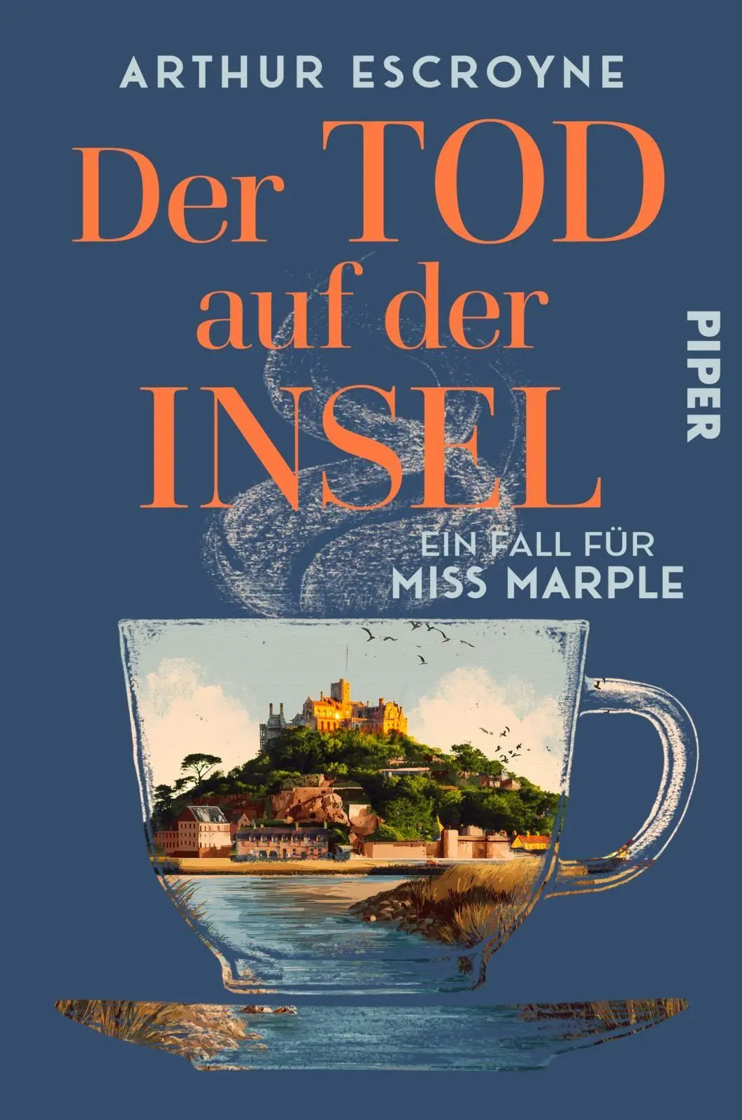Cover: 9783492065887 | Der Tod auf der Insel | Arthur Escroyne | Taschenbuch | 256 S. | 2026