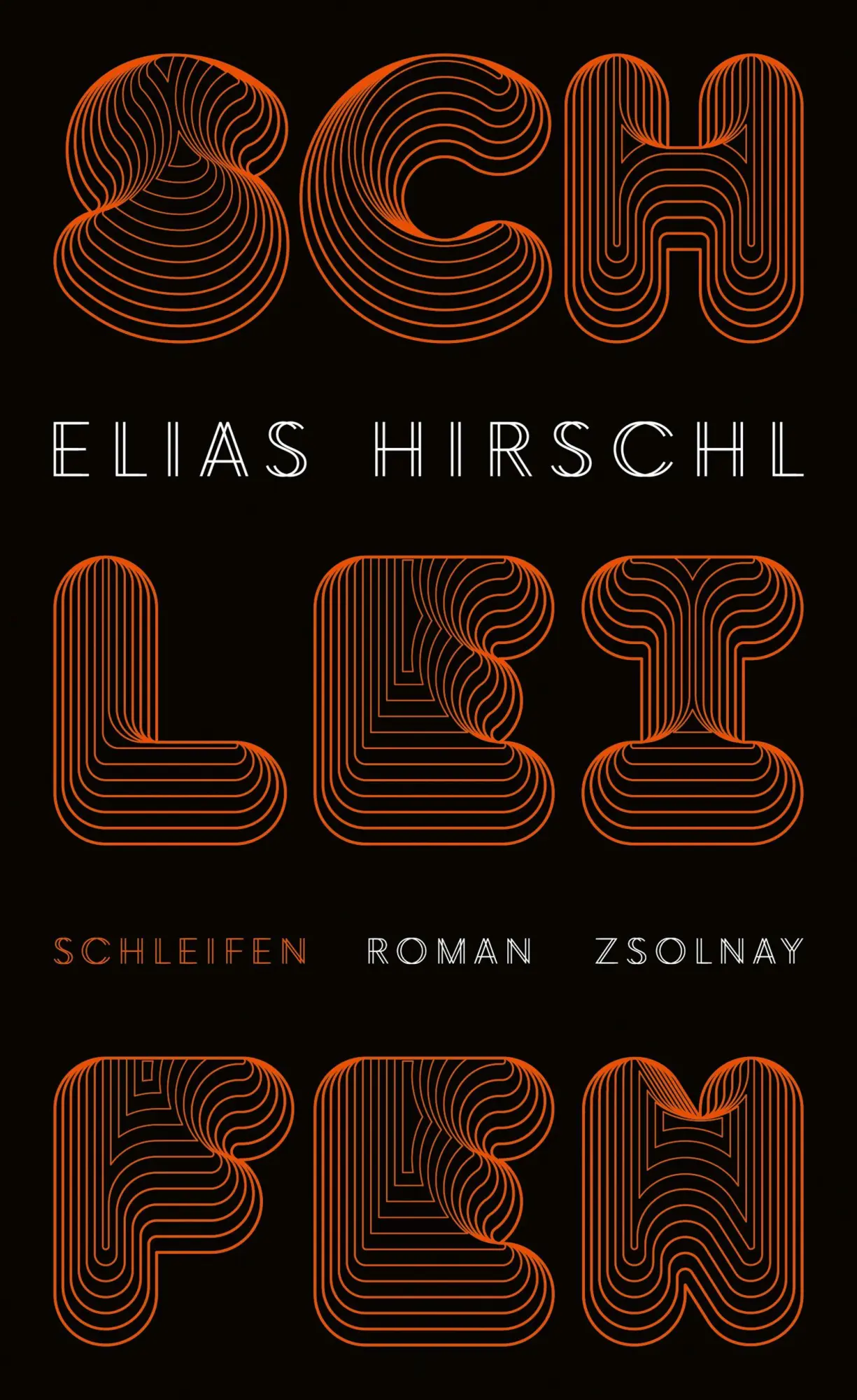 Cover: 9783552075887 | Schleifen | Roman | Elias Hirschl | Buch | 416 S. | Deutsch | 2026