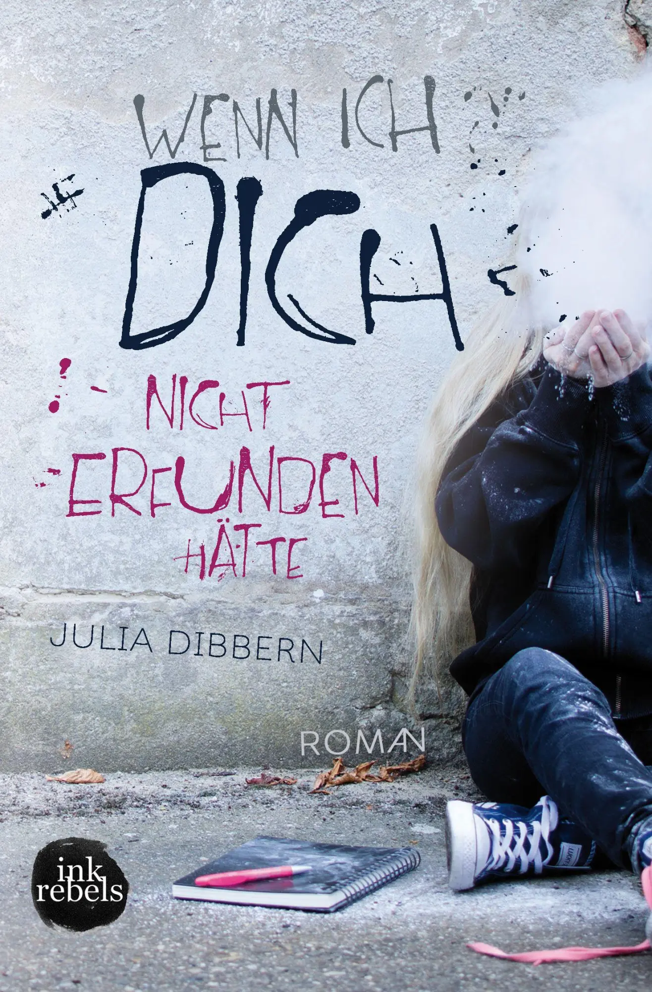 Cover: 9783958695887 | Wenn ich dich nicht erfunden hätte | Julia Dibbern | Taschenbuch