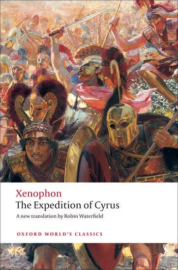 Cover: 9780199555987 | The Expedition of Cyrus | Xenophon (u. a.) | Taschenbuch | Englisch Cover: 9780199555987 | The Expedition of Cyrus | Xenophon (u. a.) | Taschenbuch | Englisch