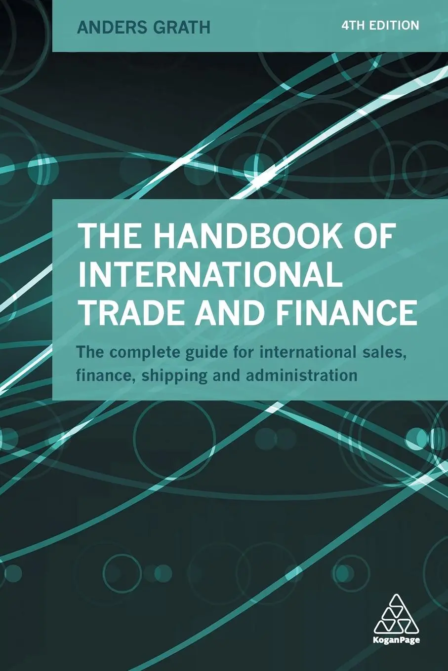 Cover: 9780749475987 | The Handbook of International Trade and Finance | Anders Grath | Buch