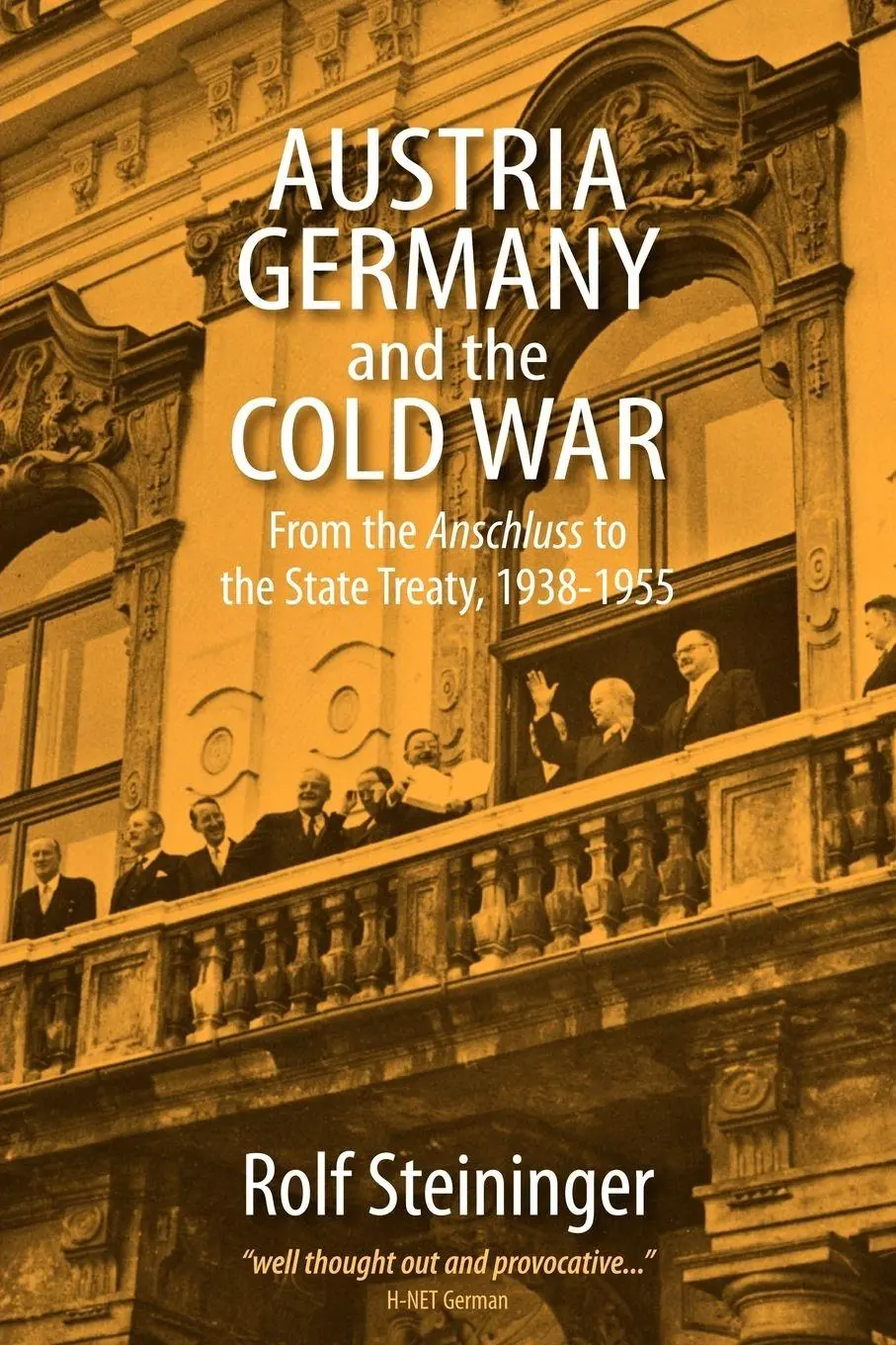 Cover: 9780857455987 | Austria, Germany, and the Cold War | Rolf Steininger | Taschenbuch