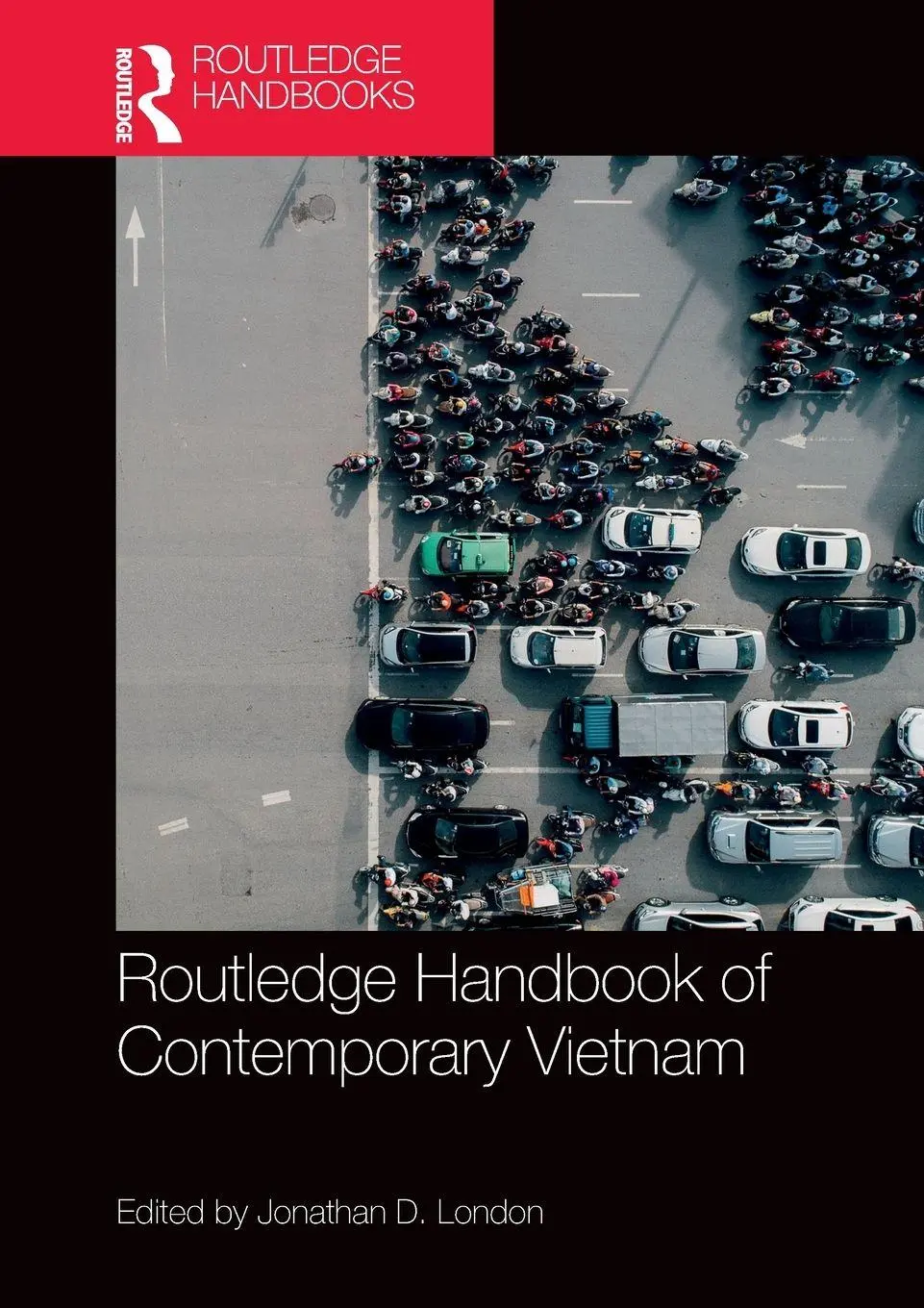 Cover: 9781032275987 | Routledge Handbook of Contemporary Vietnam | Jonathan D. London | Buch