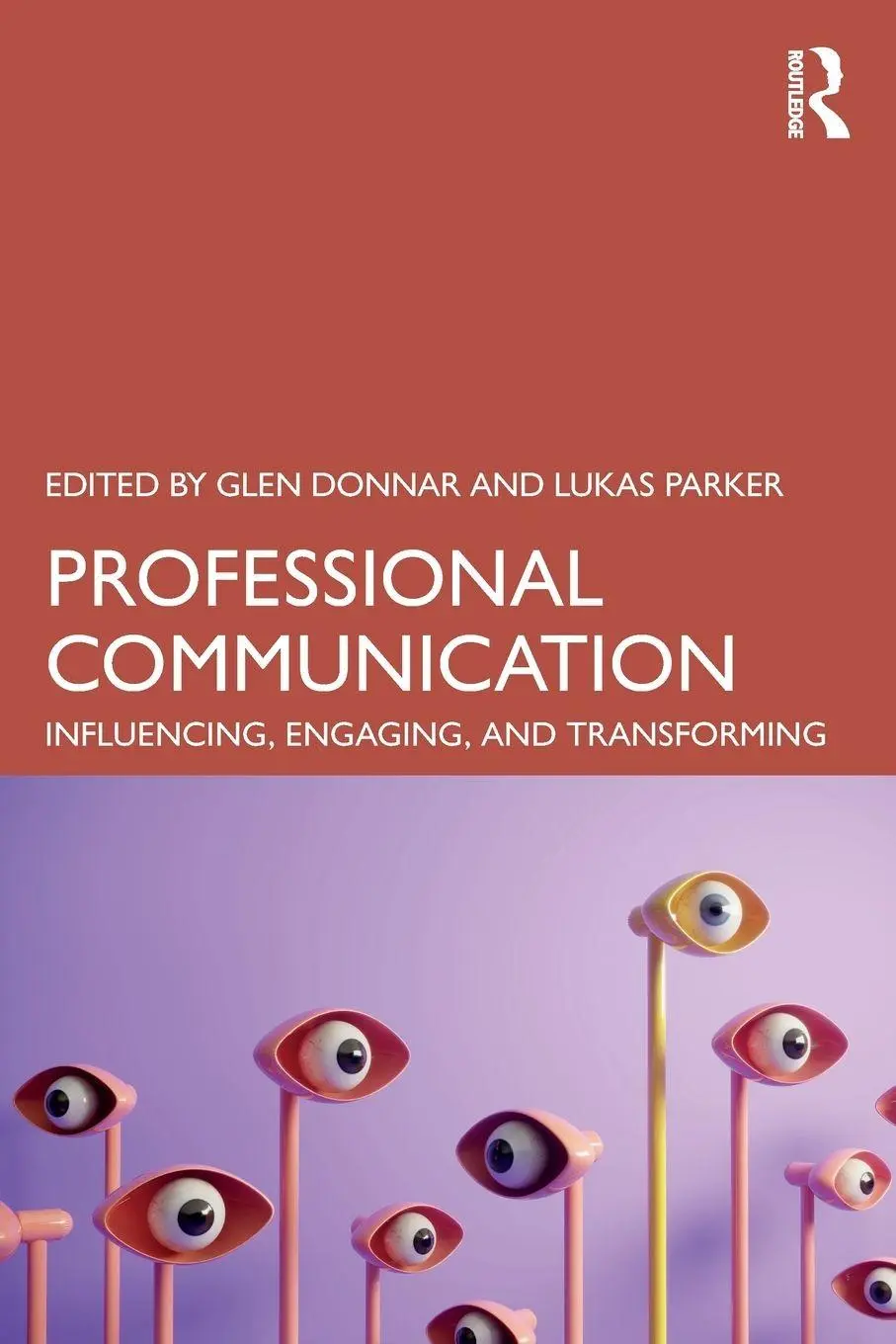 Cover: 9781032895987 | Professional Communication | Influencing, Engaging, and Transforming