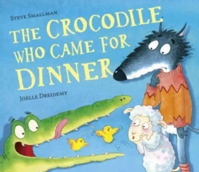 Cover: 9781788815987 | The Crocodile Who Came for Dinner | Steve Smallman | Taschenbuch