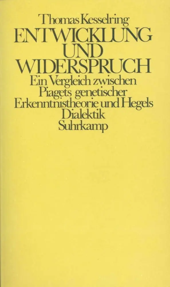 Cover: 9783518575987 | Entwicklung und Widerspruch | Thomas Kesselring | Taschenbuch | 389 S.