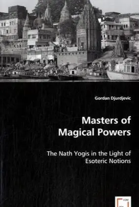 Cover: 9783639045987 | Masters of Magical Powers | Gordan Djurdjevic | Taschenbuch | Englisch