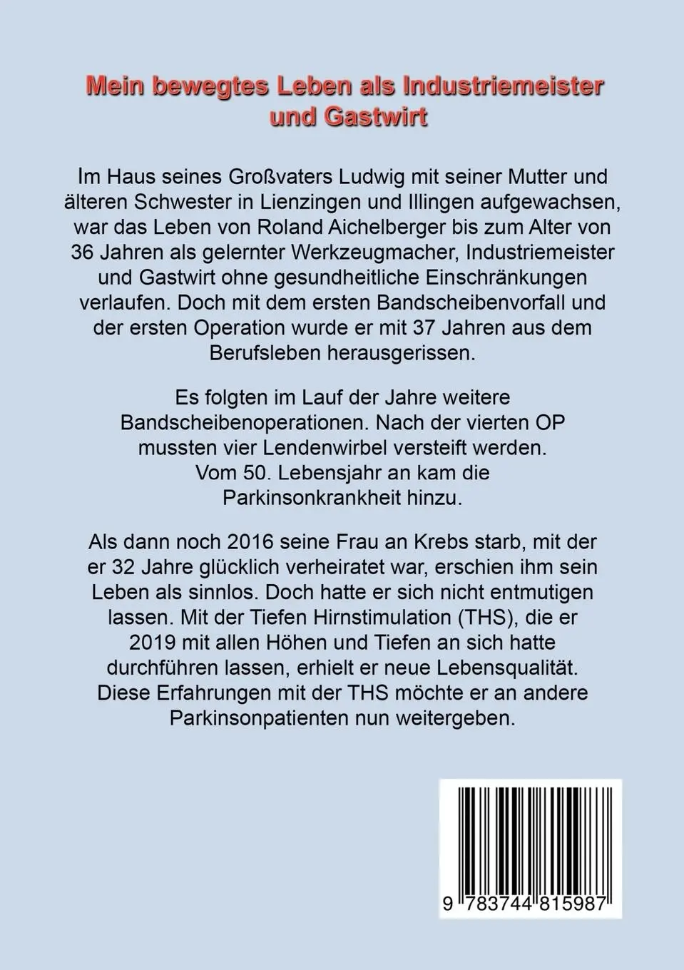 Rückseite: 9783744815987 | Mein bewegtes Leben als Industriemeister und Gastwirt | Autobiografie