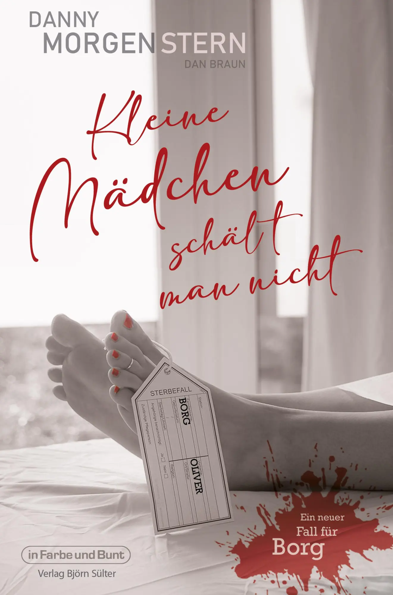 Cover: 9783959365987 | Kleine Mädchen schält man nicht | Ein neuer Fall für Oliver Borg