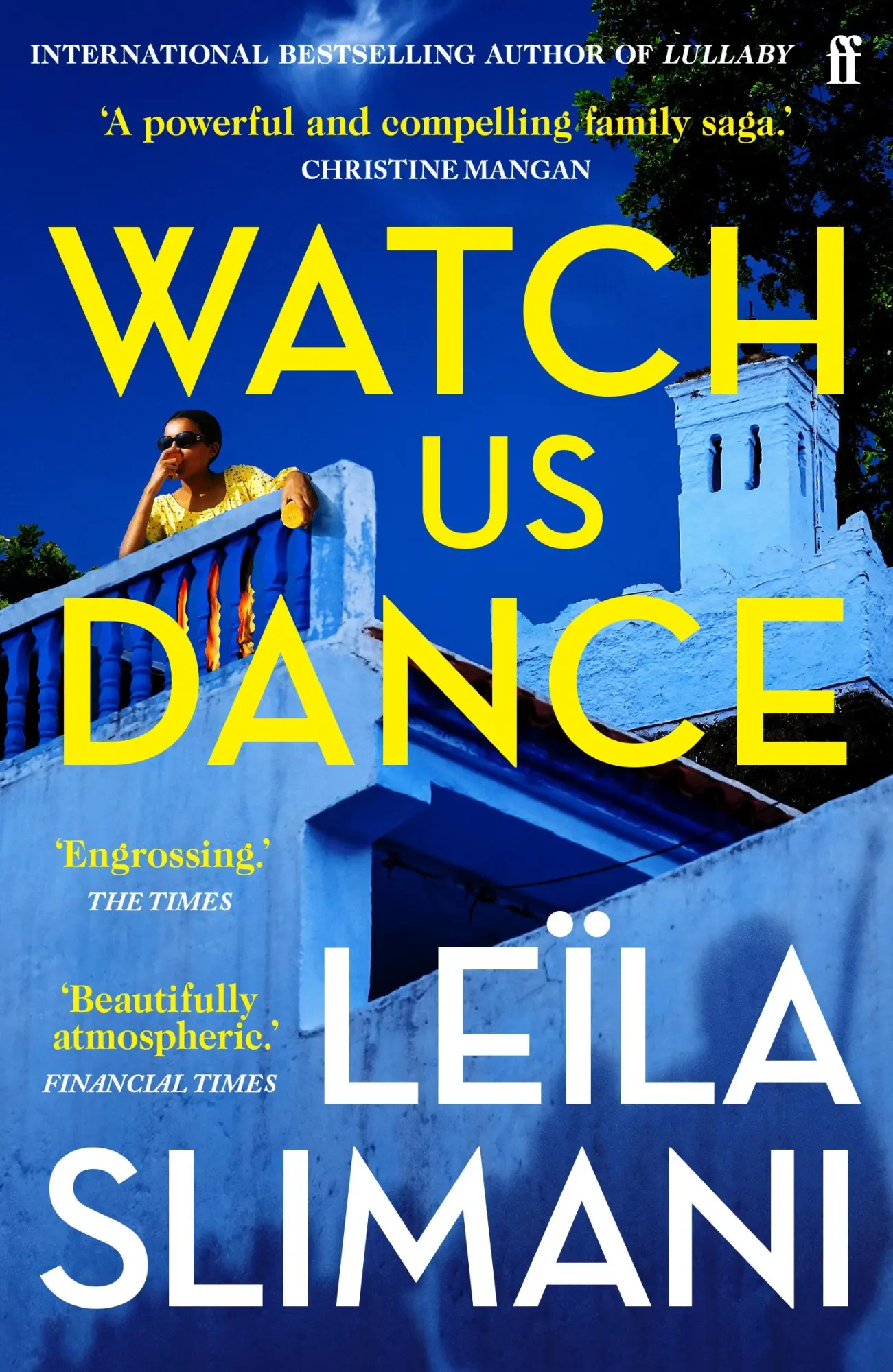 Cover: 9780571376087 | Watch Us Dance | Leïla Slimani | Taschenbuch | X | Englisch | 2024