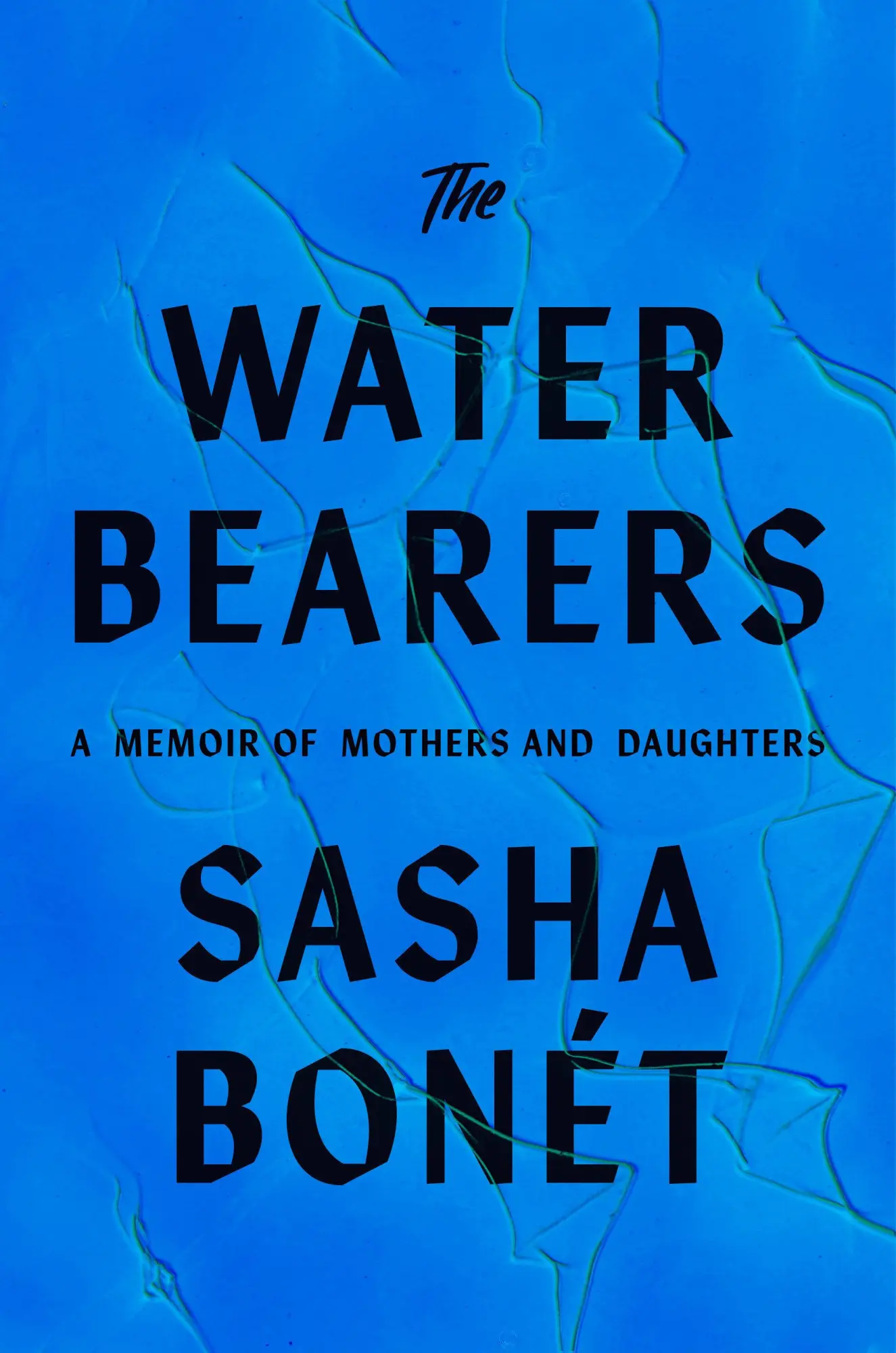 Cover: 9780593536087 | The Waterbearers | A Memoir of Mothers and Daughters | Sasha Bonét
