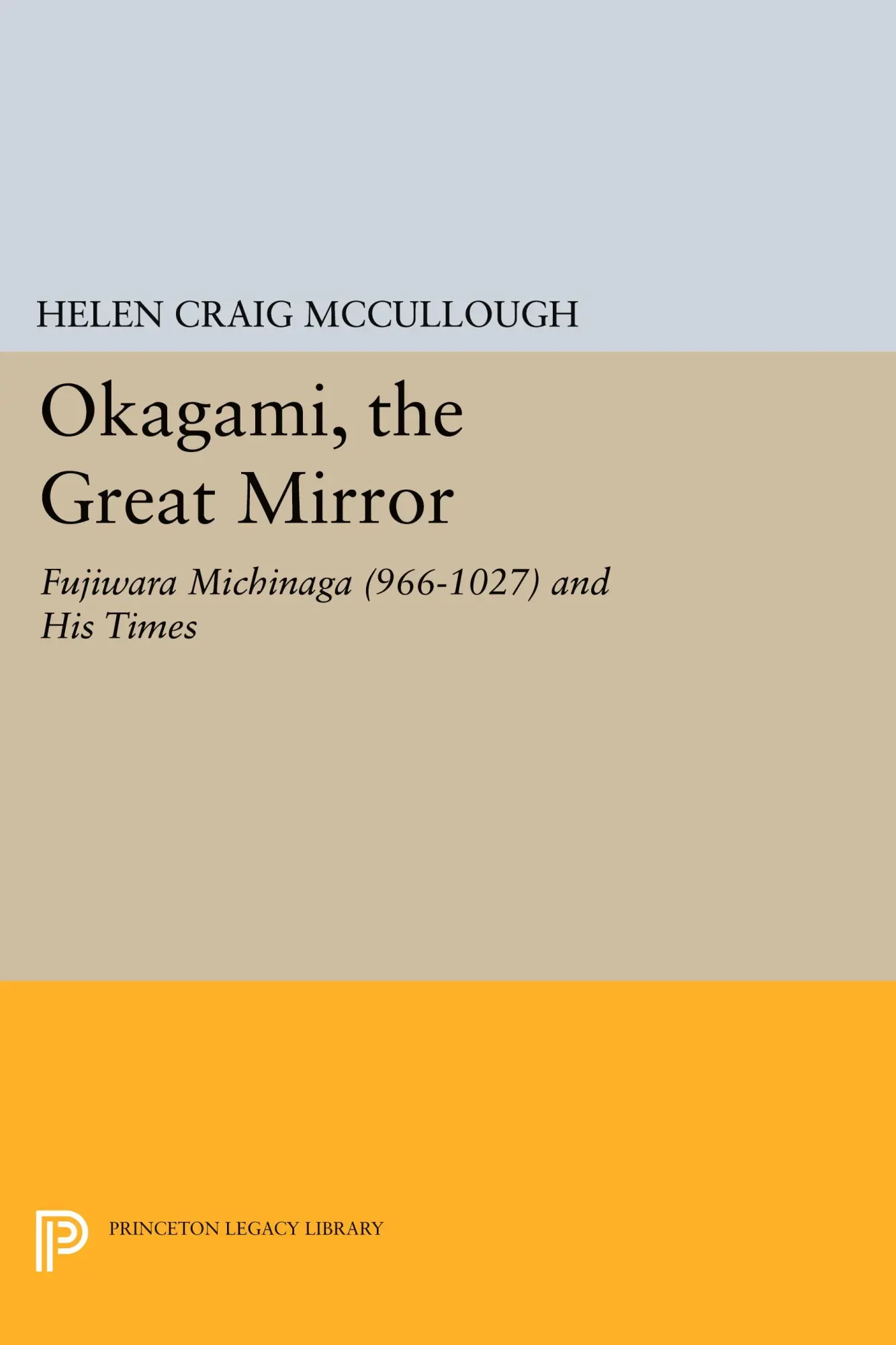 Cover: 9780691616087 | OKAGAMI, The Great Mirror | Helen Craig Mccullough | Taschenbuch