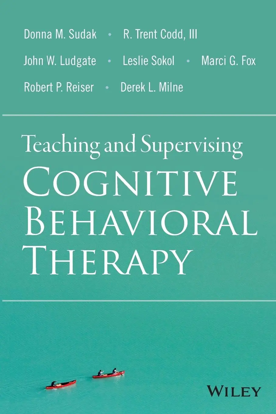 Cover: 9781118916087 | Teaching and Supervising Cognitive Behavioral Therapy | Sudak (u. a.)