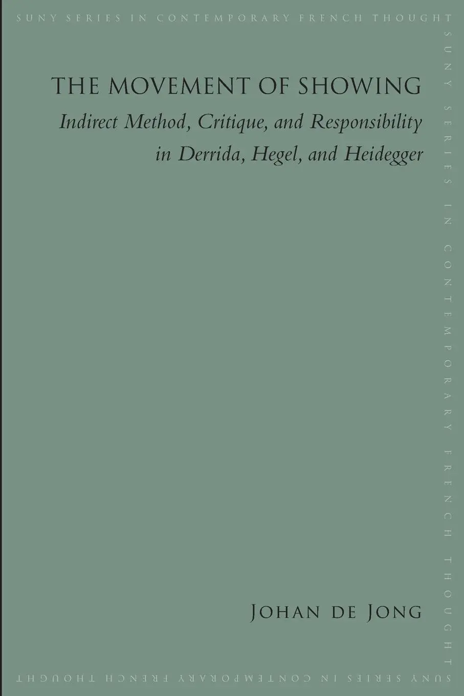 Cover: 9781438476087 | The Movement of Showing | Johan E. de Jong | Taschenbuch | Englisch