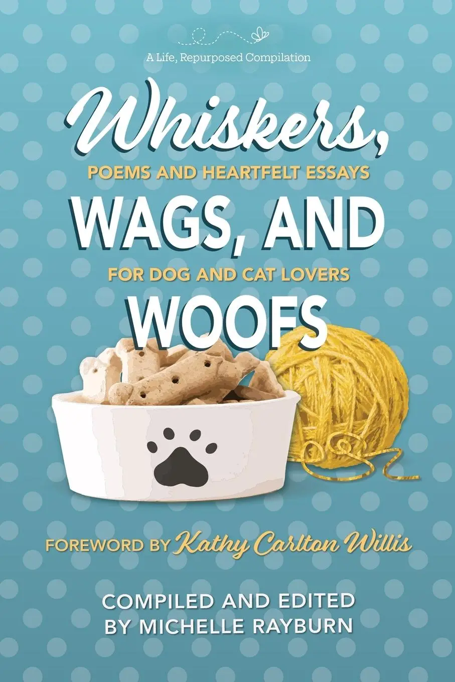 Cover: 9781954576087 | Whiskers, Wags, and Woofs | Michelle Rayburn | Taschenbuch | Englisch