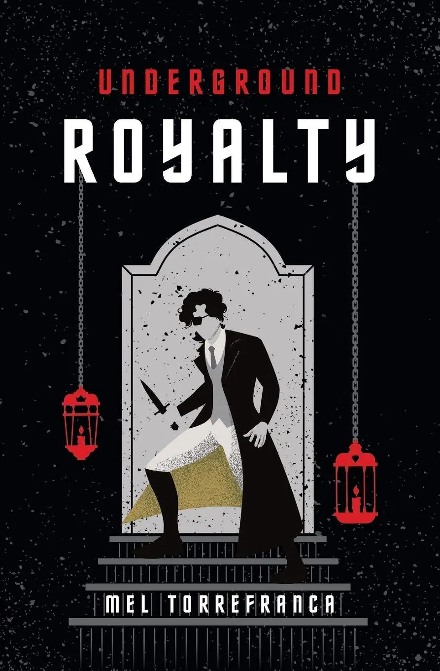 Cover: 9781962876087 | Underground Royalty | Mel Torrefranca | Taschenbuch | Englisch | 2025 Cover: 9781962876087 | Underground Royalty | Mel Torrefranca | Taschenbuch | Englisch | 2025