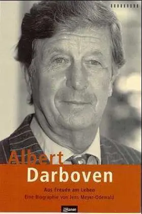 Cover: 9783434526087 | Albert Darboven | Aus Freude am Leben. Eine Biografie | Meyer-Odewald