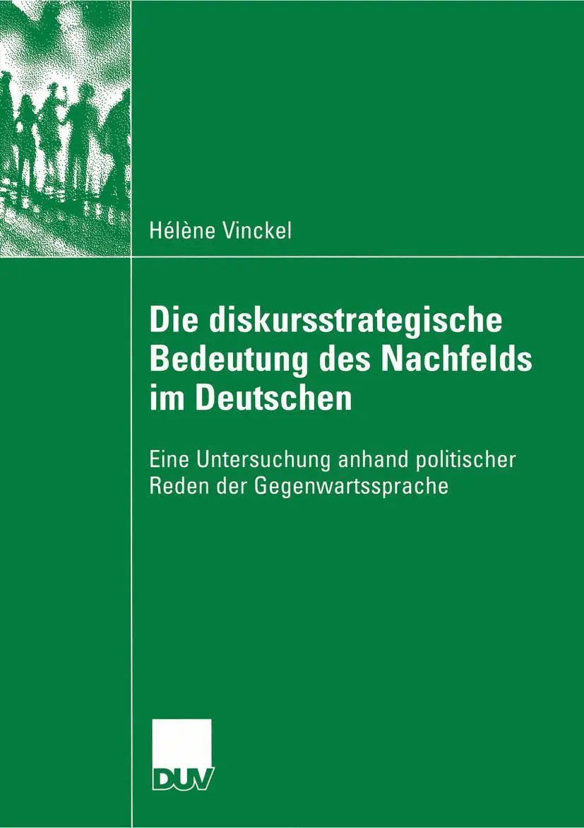 Cover: 9783824446087 | Die diskursstrategische Bedeutung des Nachfelds im Deutschen | Vinckel