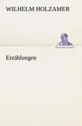 Cover: 9783842406087 | Erzählungen | Wilhelm Holzamer | Taschenbuch | Paperback | 80 S.