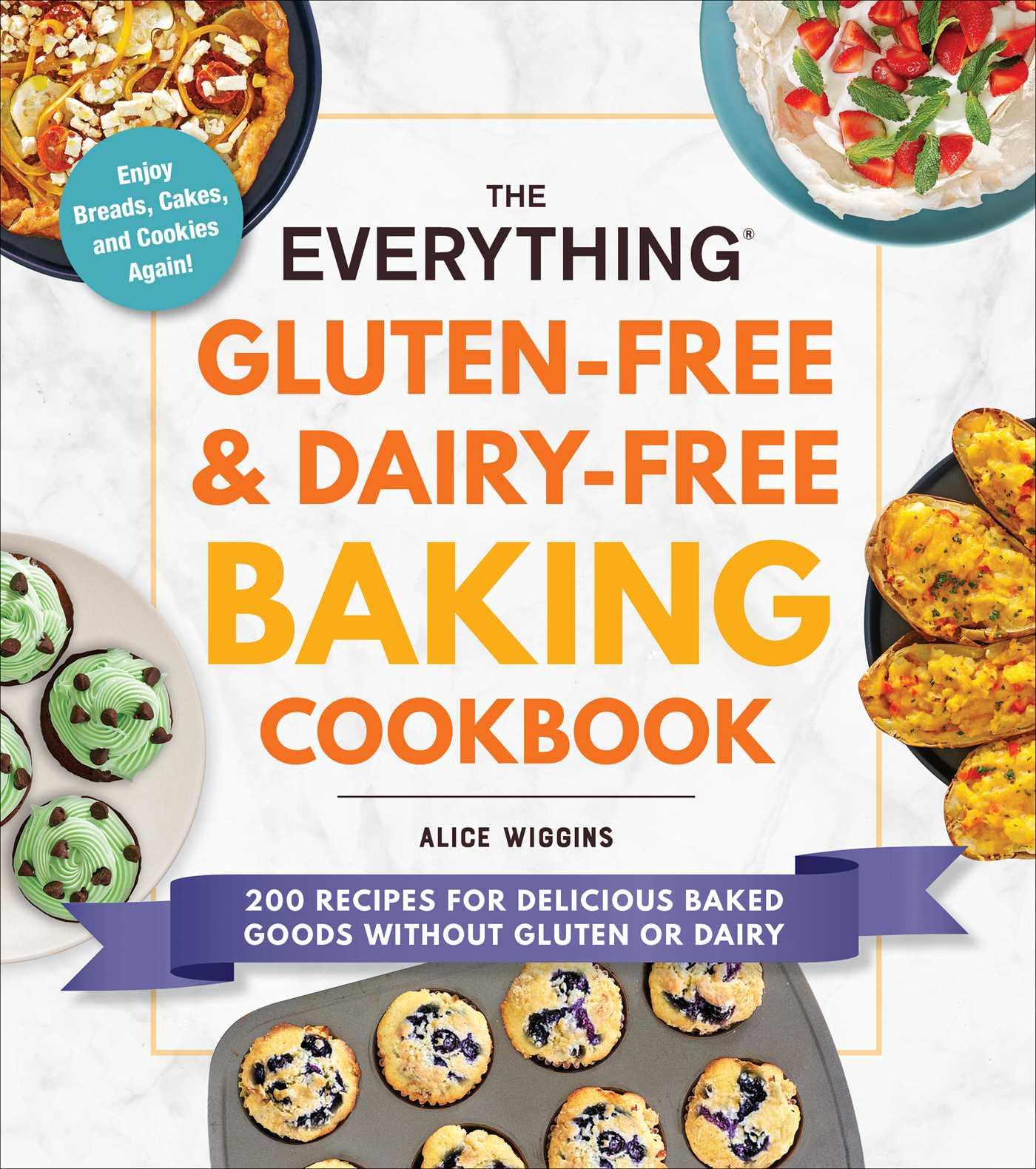 Cover: 9781507216187 | The Everything Gluten-Free &amp; Dairy-Free Baking Cookbook | Wiggins