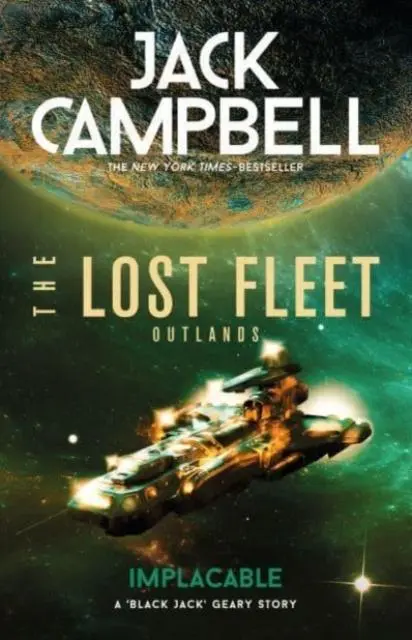 Cover: 9781789096187 | The Lost Fleet: Outlands - Implacable | Jack Campbell | Taschenbuch