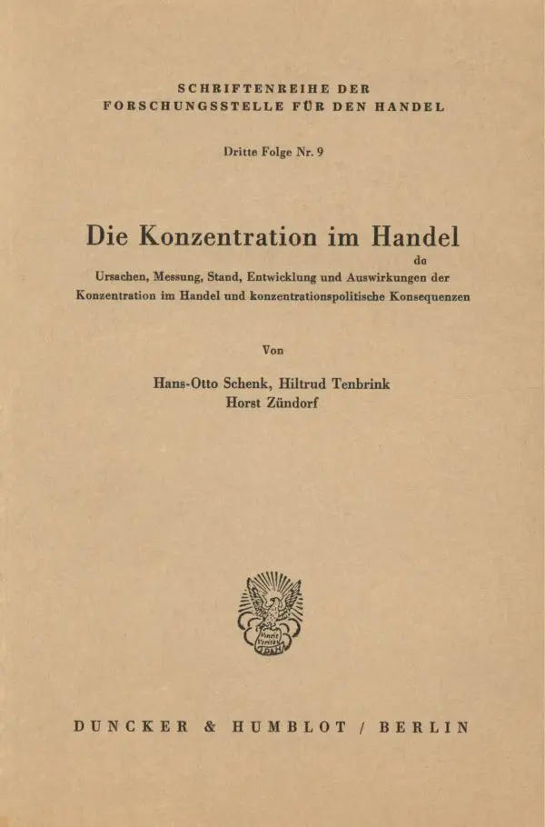 Cover: 9783428056187 | Die Konzentration im Handel. | Hans-Otto Schenk (u. a.) | Taschenbuch