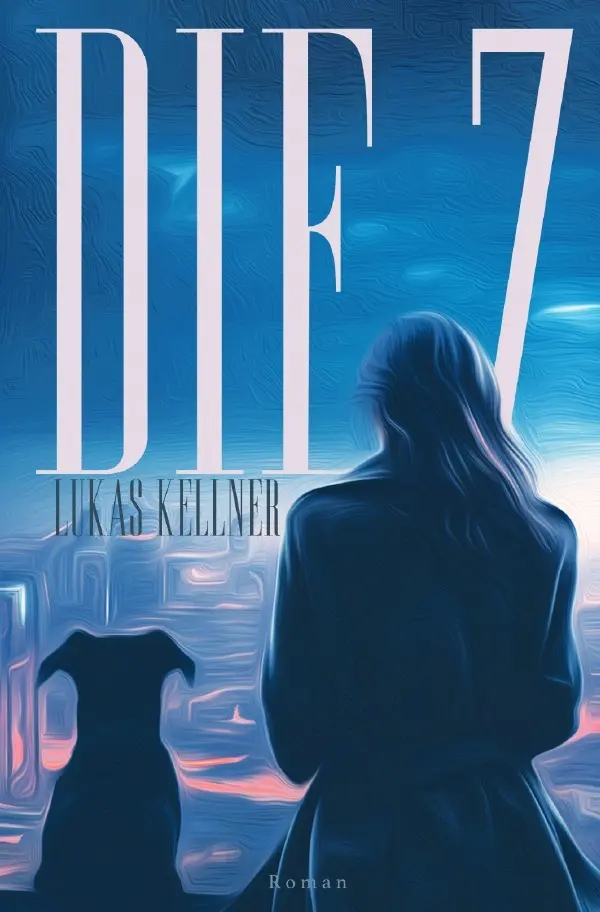 Cover: 9783819036187 | Die 7 | Roman | Lukas Kellner | Taschenbuch | 524 S. | Deutsch | 2025