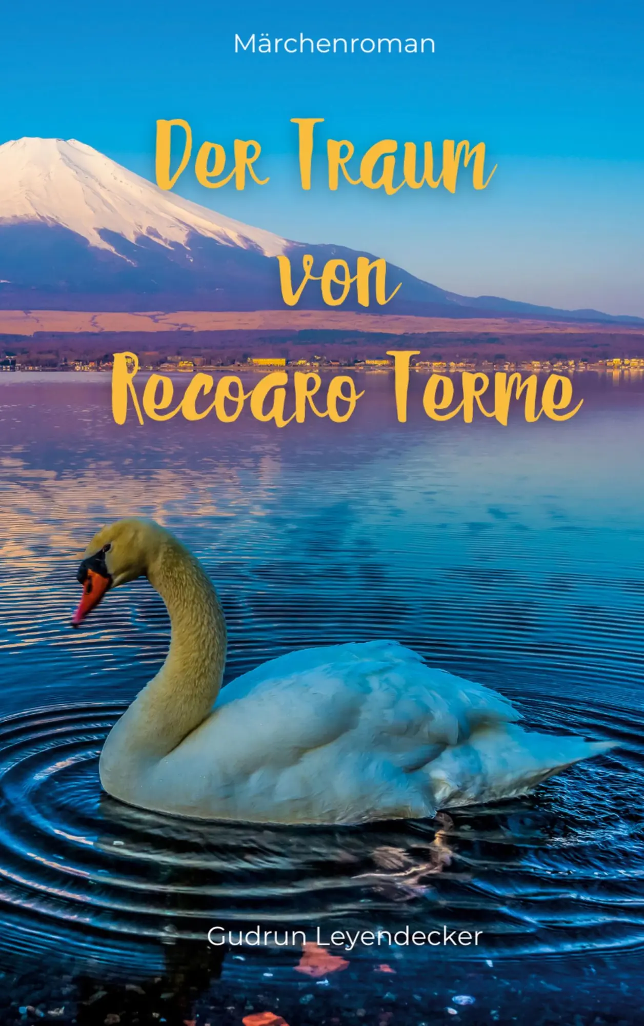 Cover: 9783819276187 | Der Traum von Recoaro Terme | Gudrun Leyendecker | Taschenbuch | 2025