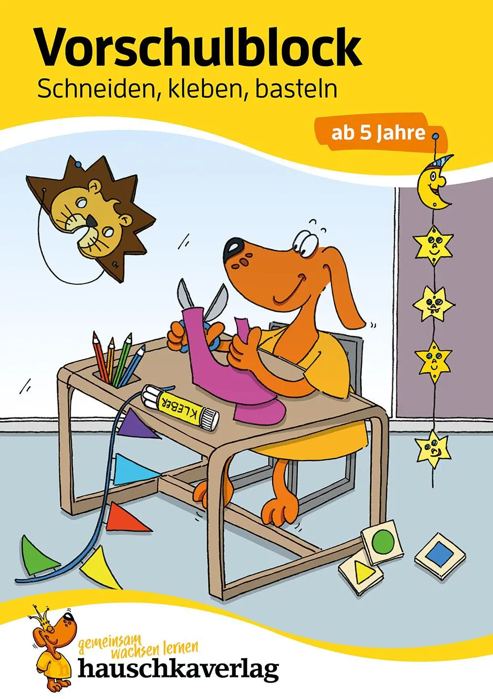 Cover: 9783881006187 | Vorschulblock ab 5 Jahre für Junge und Mädchen - Schneiden, kleben,... Cover: 9783881006187 | Vorschulblock ab 5 Jahre für Junge und Mädchen - Schneiden, kleben,...
