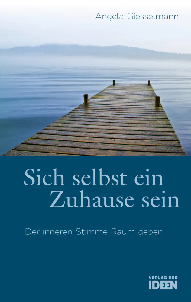 Cover: 9783942006187 | Sich selbst ein Zuhause sein | Der inneren Stimme Raum geben | Buch