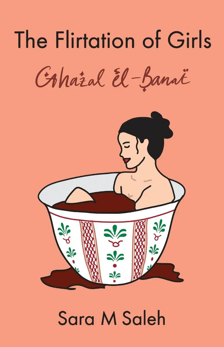 Cover: 9780702266287 | The Flirtation of Girls / Ghazal El-Banat | Sara M Saleh | Taschenbuch