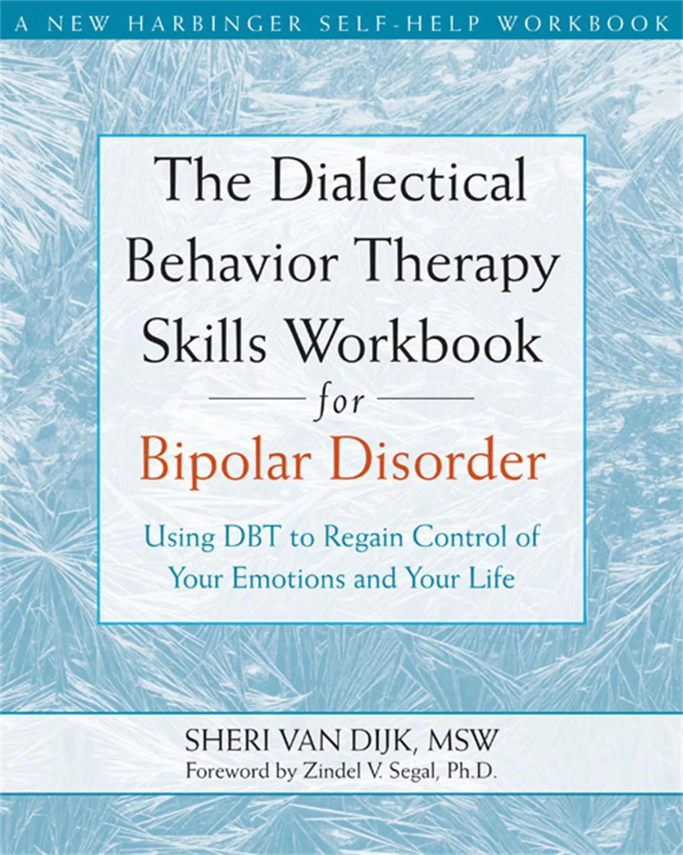 Cover: 9781572246287 | The Dialectical Behavior Therapy Skills Workbook for Bipolar Disorder