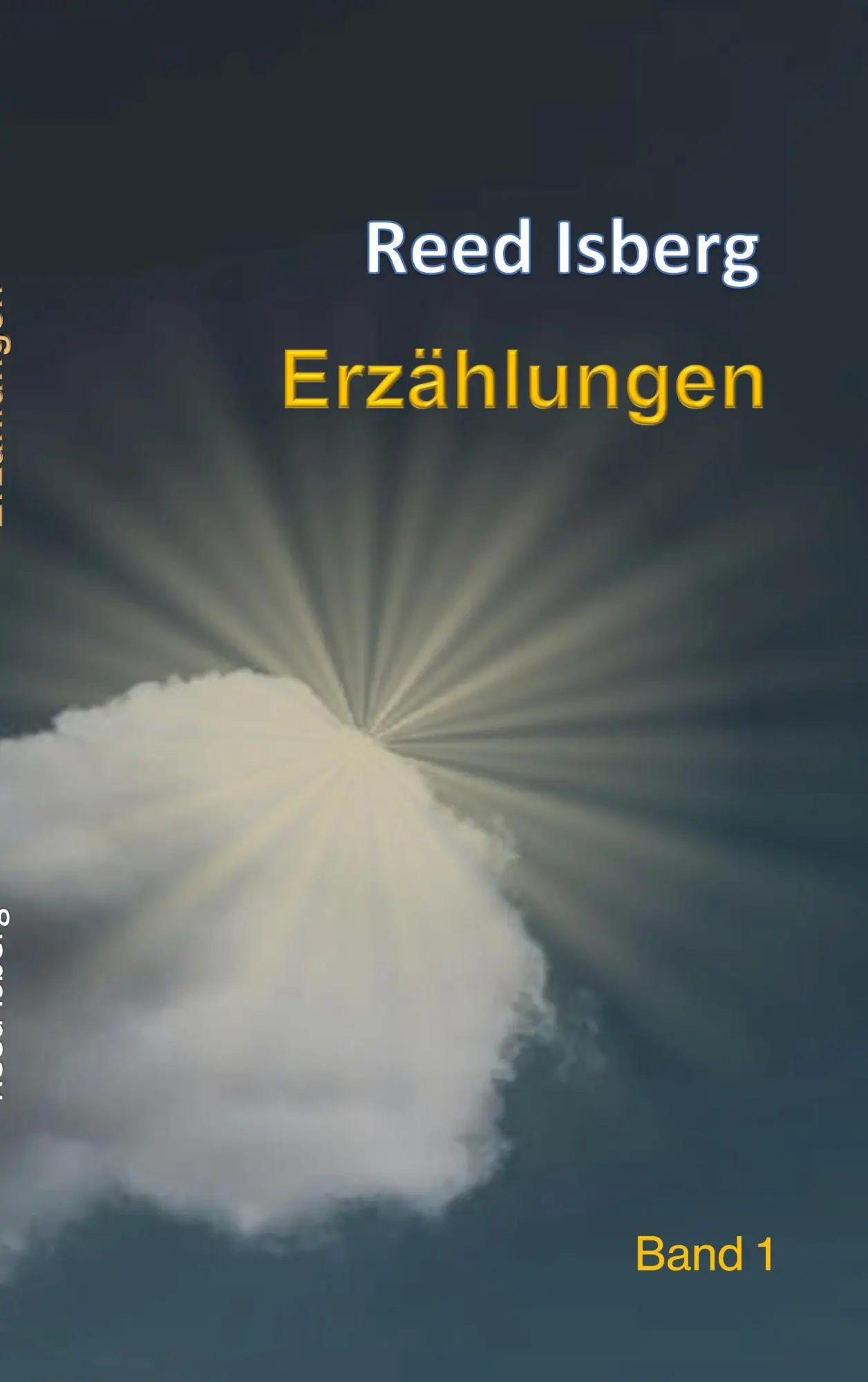 Cover: 9783759706287 | Erzählungen | Band 1 | Reed Isberg | Taschenbuch | 196 S. | Deutsch
