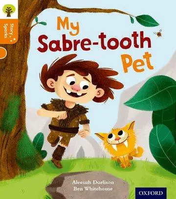 Cover: 9780198356387 | Oxford Reading Tree Story Sparks: Oxford Level 6: My Sabre-tooth Pet