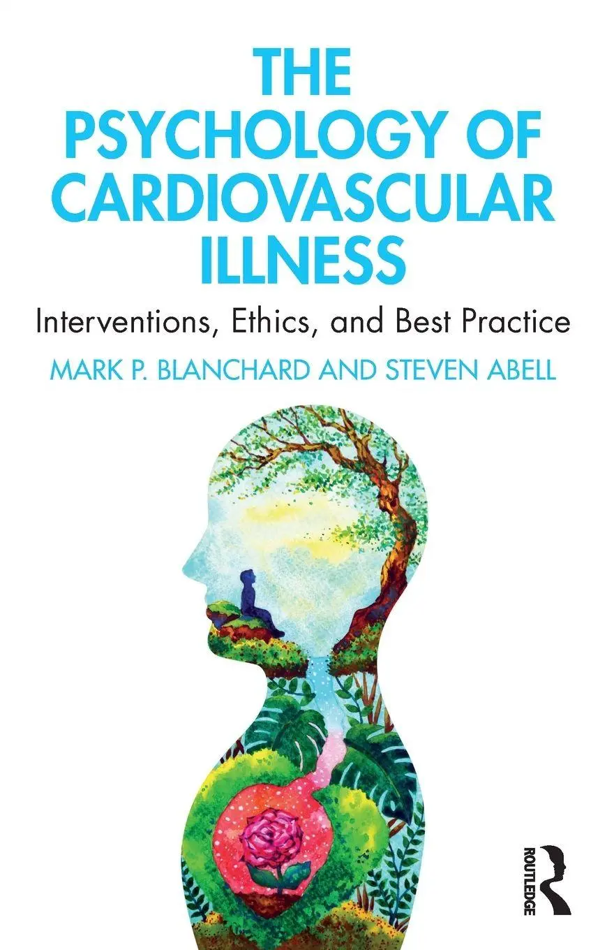 Cover: 9780367646387 | The Psychology of Cardiovascular Illness | Mark P. Blanchard (u. a.)