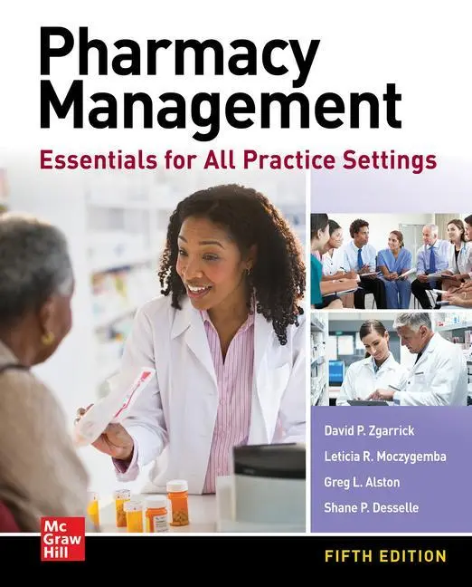 Cover: 9781260456387 | Pharmacy Management: Essentials for All Practice Settings, Fifth...